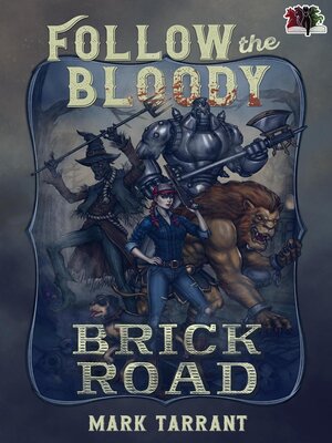 cover image of Follow the Bloody Brick Road